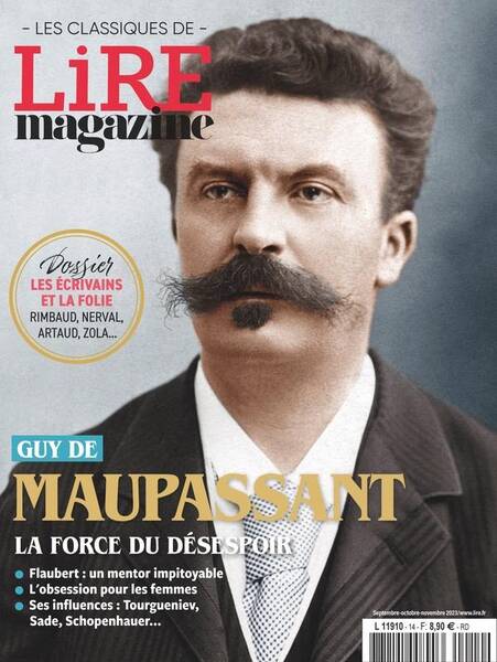 Lire, le Magazine Litteraire: Les Classiques Tome 14; Maupassant, la