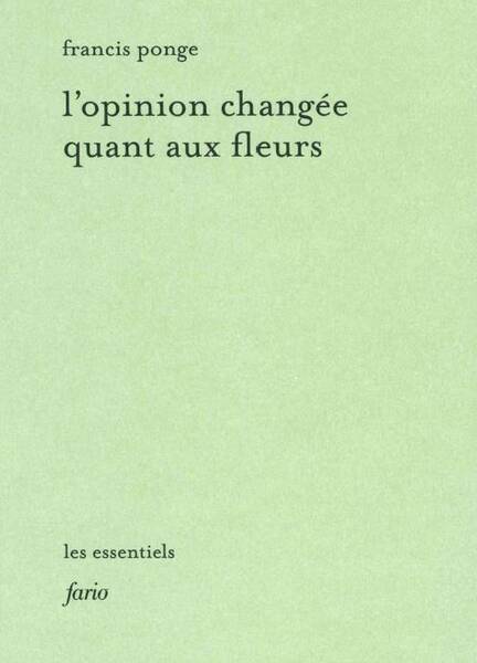 L' Opinion Changee Quant aux Fleurs