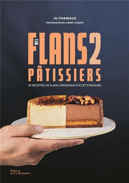 Mes Flans Patissiers Tome 2