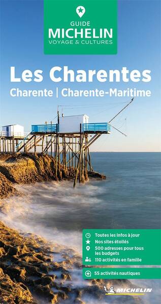 Les Charentes : Charente, Charente-Maritime (Edition 2024)