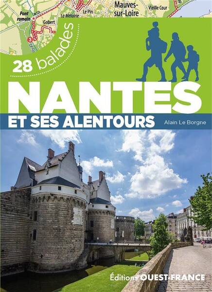 28 Balades ; Nantes et ses Alentours