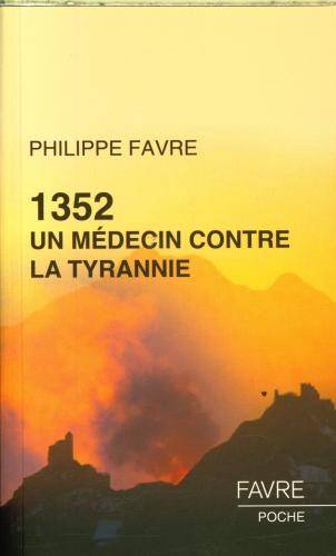 1352 : un médecin contre la tyrannie
