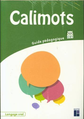Calimots CE1 : guide pédagogique