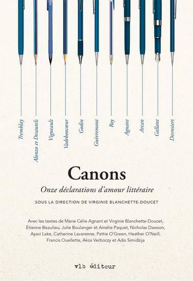 CANONS : ONZE DECLARATIONS D'AMOUR LITTERAIRE