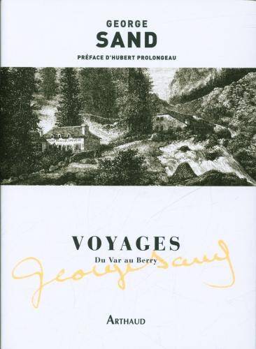 Voyages : du Var au Berry