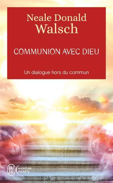 Communion avec Dieu : un dialogue hors du commun