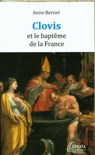 Clovis et le baptême de la France