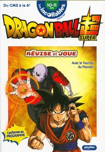 Dragon Ball : cahier jeux de vacances : du CM2 à la 6e, 10-11 ans