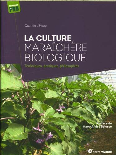 La culture maraîchère biologique