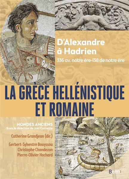 La Grece Hellenistique et Romaine - D'A