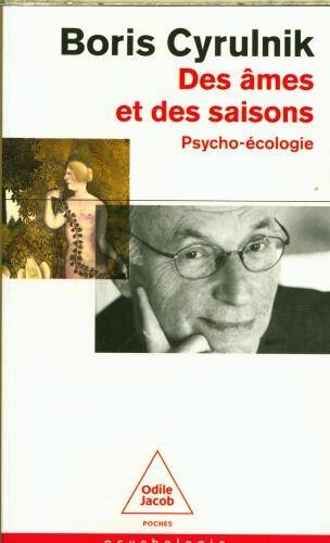 Des âmes et des saisons : psycho-écologie