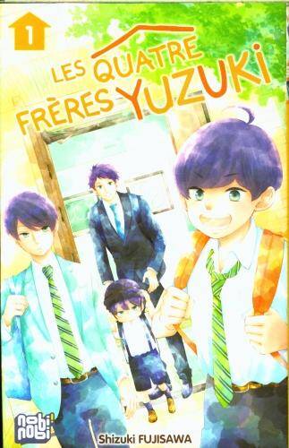 Les quatre frères Yuzuki. Tome 1