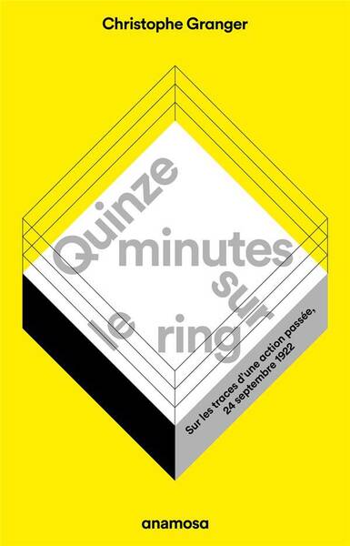 Quinze Minutes sur le Ring: Sur les Traces D Une Action Passee, 24