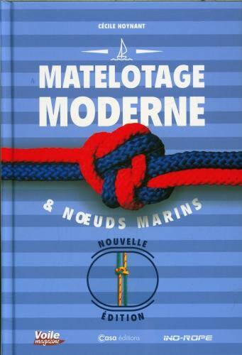 Matelotage moderne & noeuds marins