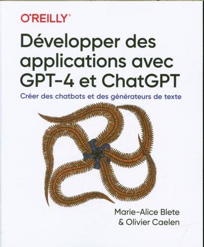 Développer des applications avec GPT-4 et ChatGPT