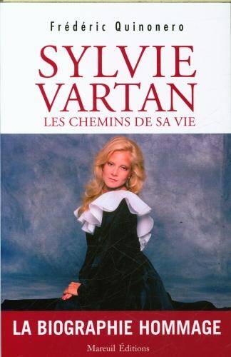 Sylvie Vartan, les chemins de sa vie