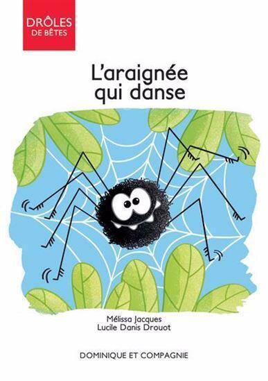 L'ARAIGNEE QUI DANSE