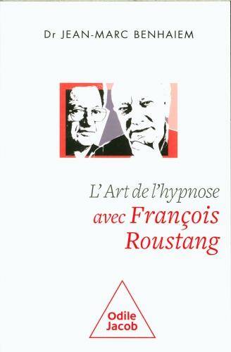 L'art de l'hypnose avec François Roustang