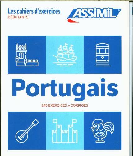 Portugais niveau débutant : 240 exercices et corrigés
