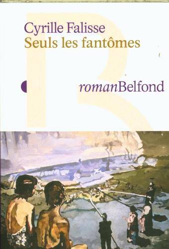 Seuls les fantômes