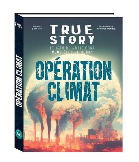 True Story - Operation Climat
