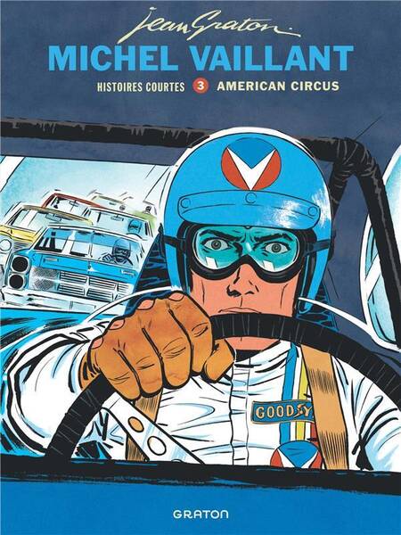 Michel Vaillant - Histoires Courtes - Tome 3 - American Circus