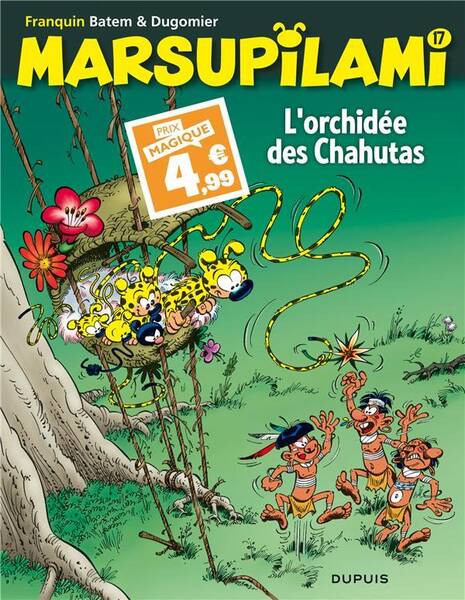 Marsupilami Tome 17 ; l'Orchidee des Chahutas