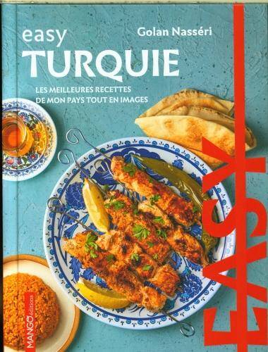 Turquie : les meilleures recettes de mon pays tout en images