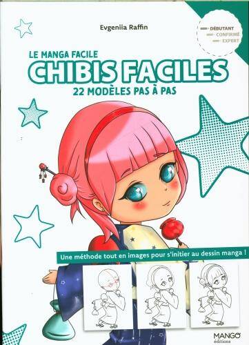 Chibis faciles : 22 modèles pas à pas