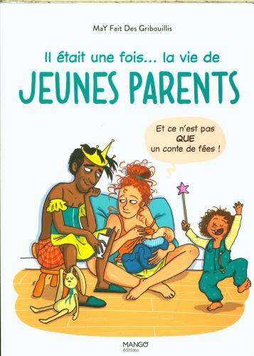 Il était une fois... la vie de jeunes parents