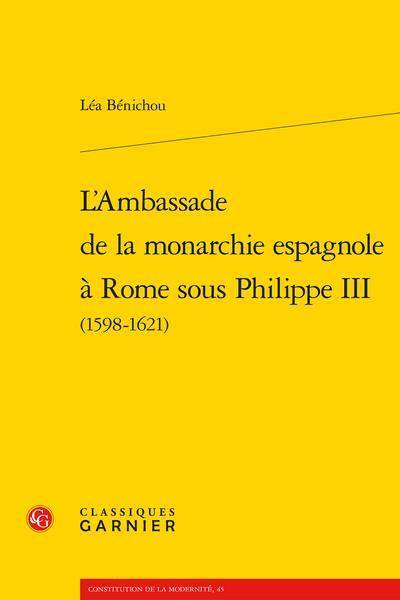 L Ambassade de la Monarchie Espagnole a Rome Sous Philippe III 1598