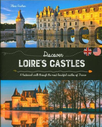Discover Loire's castles