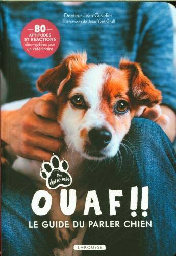 Ouaf !! : le guide du parler chien