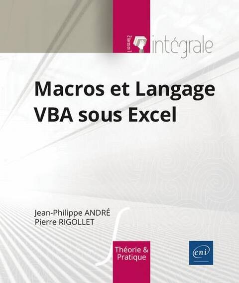 Macro et Langage VBA sous excel - L'intégrale