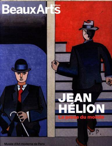Jean Hélion : la prose du monde : Musée d'art moderne de Paris