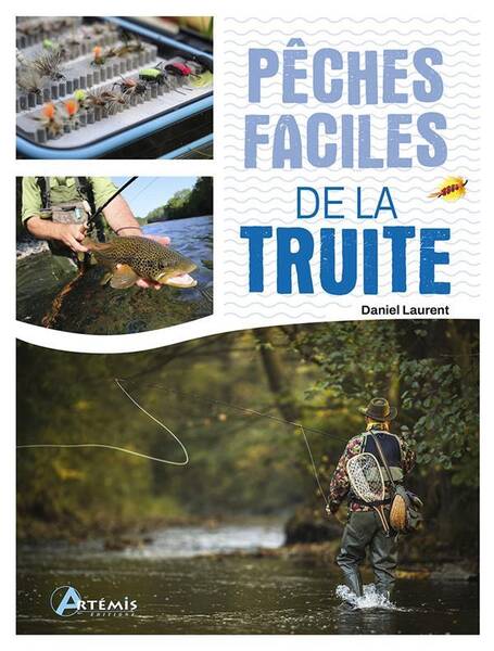 Peches Faciles ; de la Truite