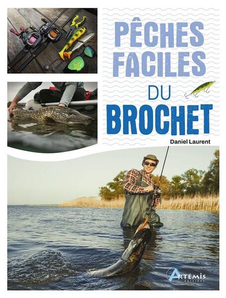 Peches Faciles ; du Brochet