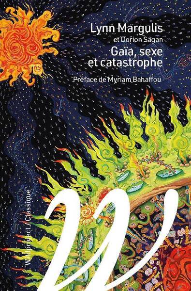 GAIA, SEXE, CATASTROPHE - ET AUTRES CURIOSITES TERRESTRES