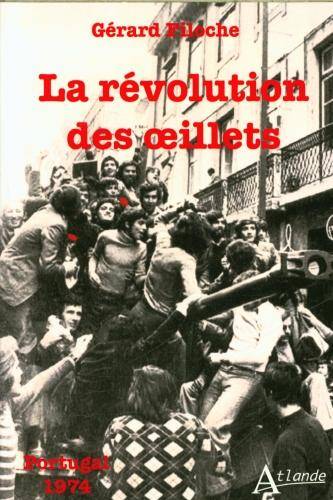 La révolution des oeillets : Portugal 1974