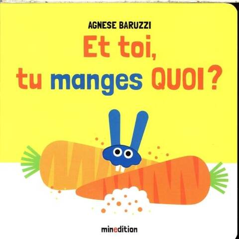 Et toi, tu manges quoi ?