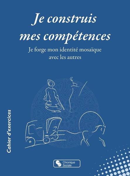 Je construis mes compétences