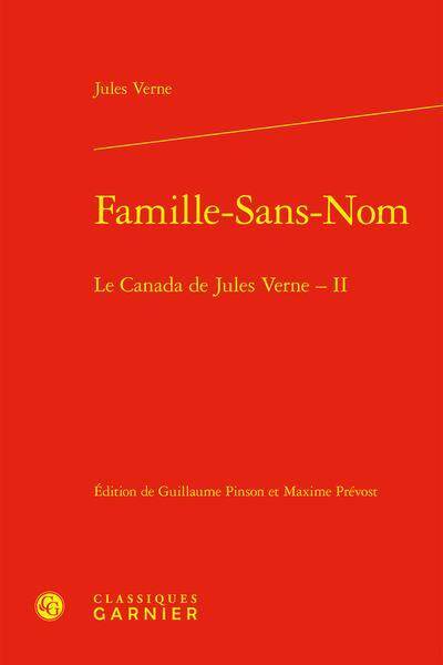 Le Canada de Jules Verne Tome 2 ; Famille-Sans-Nom