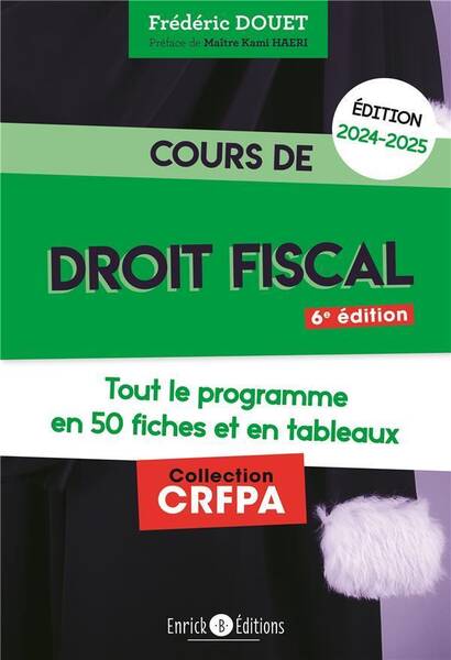 Cours de Droit Fiscal 2024 2025: Tout le Programme en 51 Fiches et