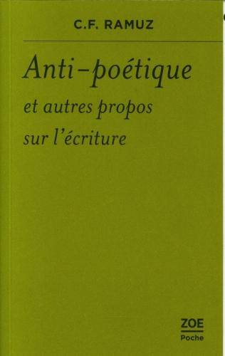 Anti-poétique : et autres propos sur l'écriture