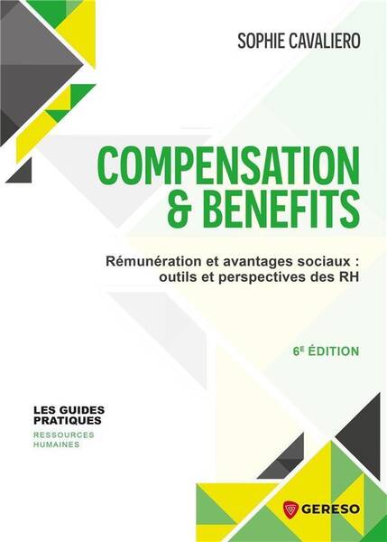 COMPENSATION & BENEFITS: REMUNERATION ET AVANTAGES SOCIAUX: OUTILS