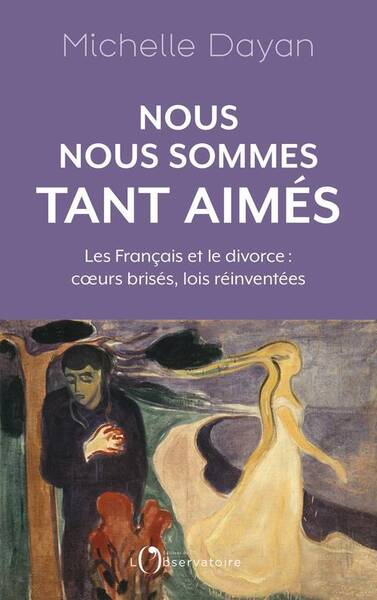 Nous nous sommes tant aimés : les Français et le divorce