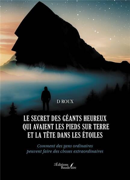 Le secret des geants heureux qui