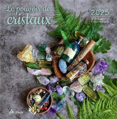 LE POUVOIR DES CRISTAUX (EDITION 2025)