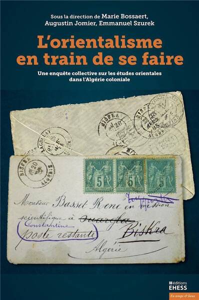 L Orientalisme en Train de Se Faire - Un