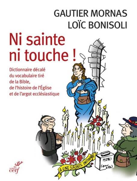 Ni sainte ni touche !